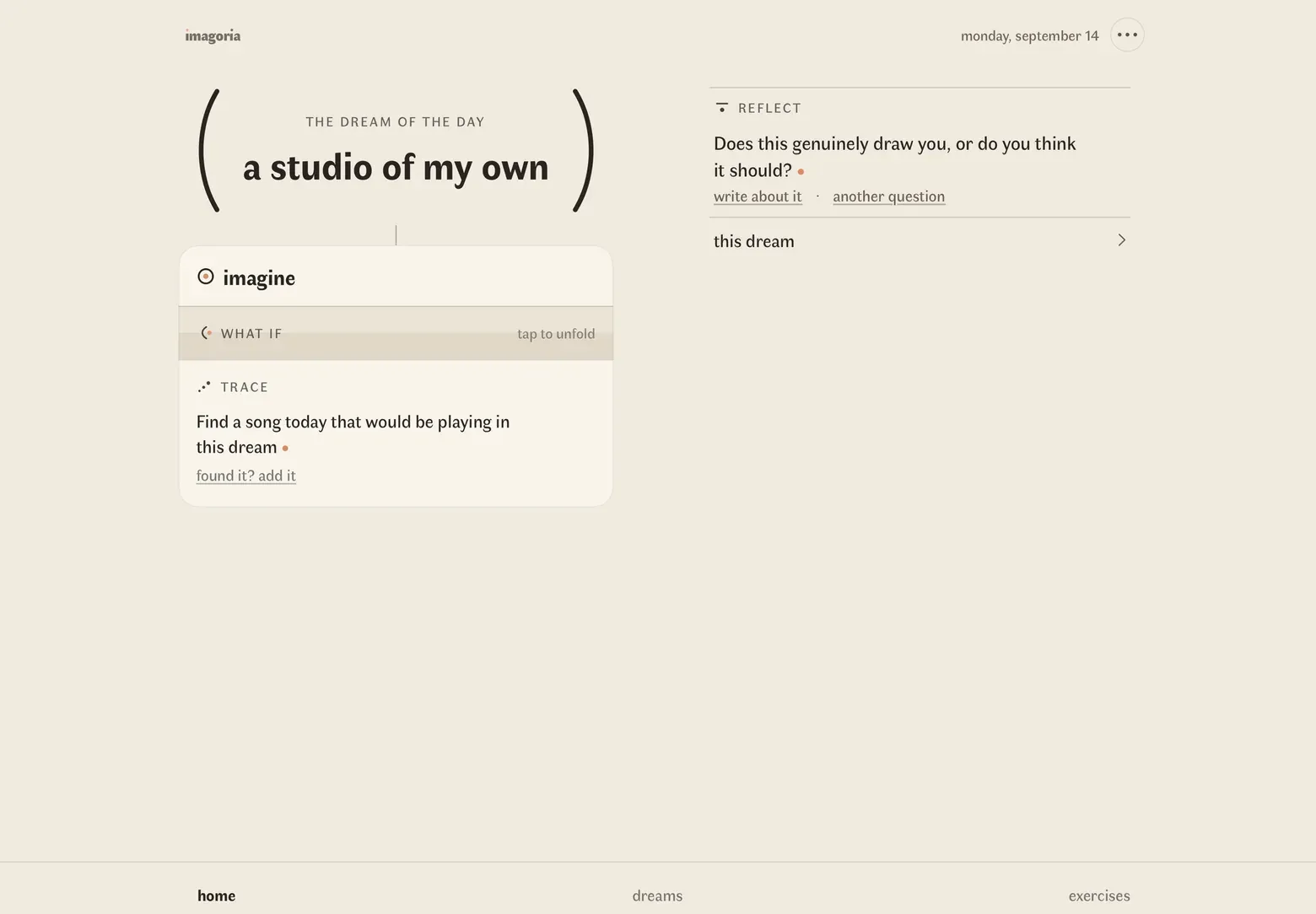 Het beginscherm van Imagoria op een iPad: de droom van de dag, 'a studio of my own', tussen twee grote haakjes, met ernaast een vraag om over na te denken.